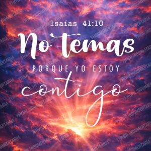NO TEMAS PORQUE YO ESTOY CONTIGO