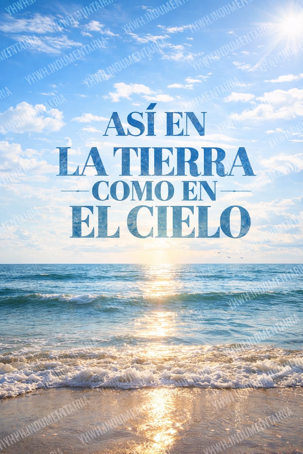ASI EN LA TIERRA COMO EN EL CIELO