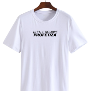 HIJO DE HOMBRE PROFETIZA